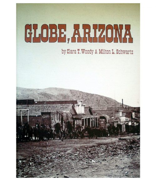 globe arizona book woody